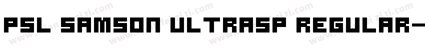 PSL Samson UltraSP Regular字体转换